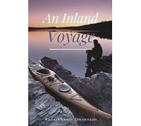 An Inland Voyage: Original Classics and Annotated
