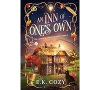 An Inn of One's Own: A Sapphic Cozy Fantasy (The Lantern & Latch Chronicles)