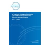 An inspection of the global positioning system (GPS) electronic monitoring of foreign national offenders March - April 2022 07/07/2022