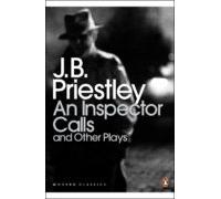 An Inspector Calls and Other Plays (Penguin Modern Classics)