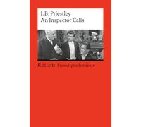 An Inspector Calls: [Fremdsprachentexte] - Englischer Text mit deutschen Worterklärungen. B2-C1 (GER) - Das bekannteste Drama des Autors - 14712