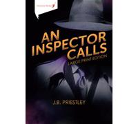 An Inspector Calls: Large Print Edition