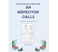An Inspector Calls Revision Activity Book: GCSE English Literature