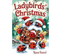 An Inspiring Story of LADYBIRDS' CHRISTMAS