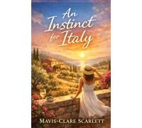 AN INSTINCT FOR ITALY
