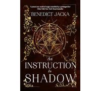 An Instruction in Shadow: Inheritance of Magic Book 2: urban fantasy from the author of the million-copy-selling Alex Verus novels (The Inheritance of Magic Series)