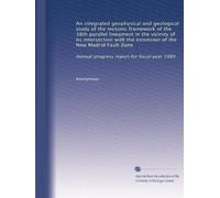 An integrated geophysical and geological study of the tectonic framework of the 38th parallel lineament in the vicinity of its intersection with the ... Annual progress report for fiscal year 1980