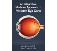 An Integrative Approach to Modern Eye Care