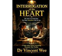 AN INTERROGATION OF THE HEART