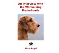 An Interview with the Wanhelsing Dachshunds