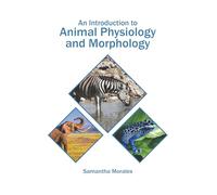 An Introduction to Animal Physiology and Morphology