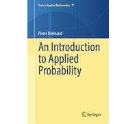 An Introduction to Applied Probability: 77 (Texts in Applied Mathematics)