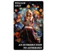 An Introduction To Astrology (ebook)
