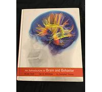 An Introduction to Brain and Behavior