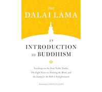 An Introduction to Buddhism: 1 (Core Teachings of Dalai Lama)