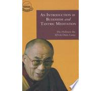 An Introduction to Buddhism and Tantric Meditation