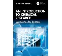 An Introduction to Chemical Research: Guidelines for Success