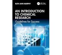 An Introduction to Chemical Research: Guidelines for Success