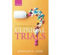 An Introduction to Clinical Trials