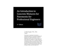 An Introduction to Concrete Mixtures for Pavements for Professional Engineers: 40 (civil engineering)