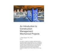 An Introduction to Construction Management: Mechanical Projects: 28