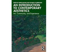 An Introduction to Contemporary Aesthetics: Art, Community, and Experience
