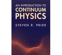 An Introduction to Continuum Physics