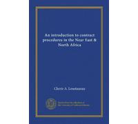 An introduction to contract procedures in the Near East & North Africa (Vol-1)