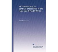 An introduction to contract procedures in the Near East & North Africa: Volume 3