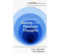 An Introduction To Coping With Paranoid Thoughts (ebook)