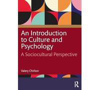 An Introduction to Culture and Psychology: A Sociocultural Perspective