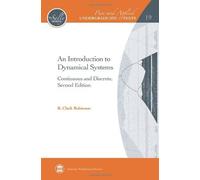 An Introduction to Dynamical Systems: Continuous and Discrete (Pure and Applied Undergraduate Texts) by R. Clark Robinson(2012-12-07)