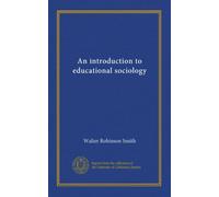 An introduction to educational sociology