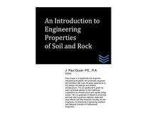 An Introduction to Engineering Properties of Soil and Rock