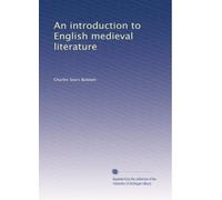 An introduction to English medieval literature: Volume 2