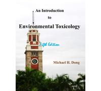 An Introduction to Environmental Toxicology Fifth Edition