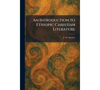 An Introduction to Ethiopic Christian Literature
