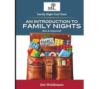An Introduction to Family Nights: Create Lifelong Memories Feeding Your Family's Faith for the Next Generation
