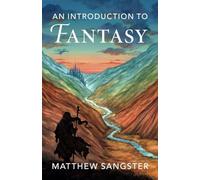 An Introduction to Fantasy
