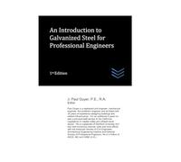 An Introduction to Galvanized Steel for Professional Engineers (Structural Engineering)