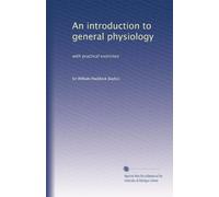 An introduction to general physiology: with practical exercises