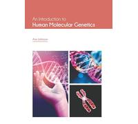 An Introduction to Human Molecular Genetics