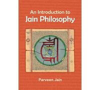 An Introduction to Jain Philosophy