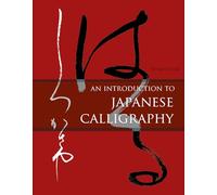 Introducción a la caligrafía japonesa – Vol. 4 – Schiffer Publishing