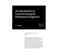 An Introduction to Land Surveying for Professional Engineers: 32 (civil engineering)