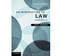 An Introduction to Law (Law in Context)