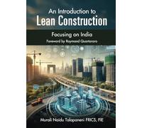An Introduction to Lean Construction - Focusing on India