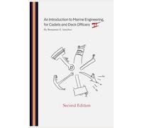 An Introduction to Marine Engineering, for Cadets and Deck Officers - Second Edition