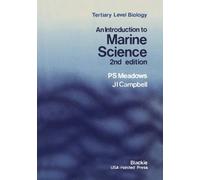 An Introduction to Marine Science (Tertiary Level Biology) by P.S. Meadows (1991-04-30)