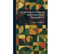 An Introduction to Mathematical Probability